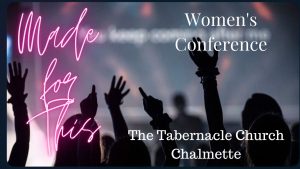 “Made For This” Women’s Conference